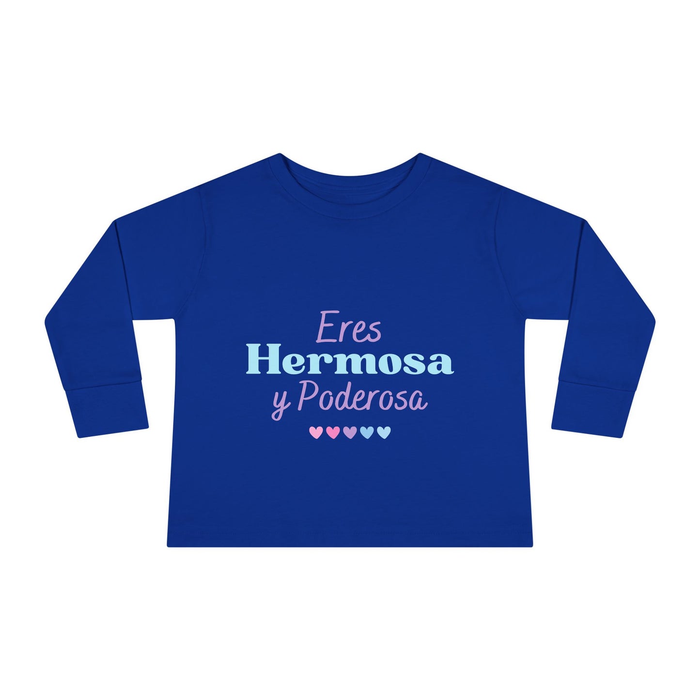 Eres Hermosa Toddler Long Sleeve Tee