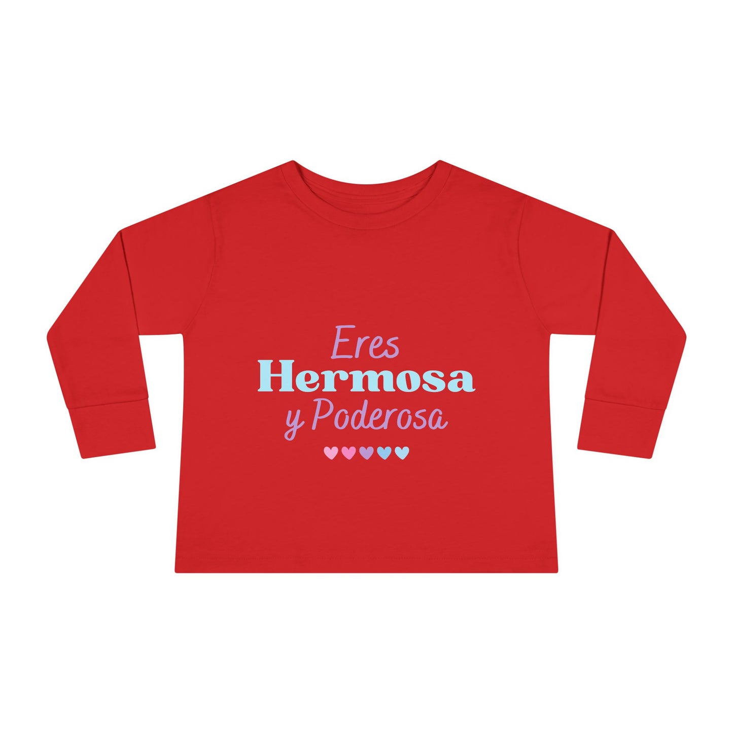 Eres Hermosa Toddler Long Sleeve Tee